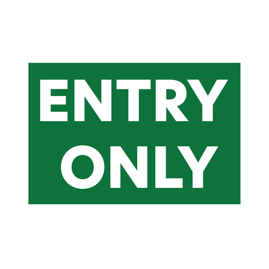ENTRY ONLY SIGN Sign available to buy on line for immediate delivery from www.signsonline.ie. SignsOnline.ie, a leading on line signage supplier since 2015. Best for quality and value.