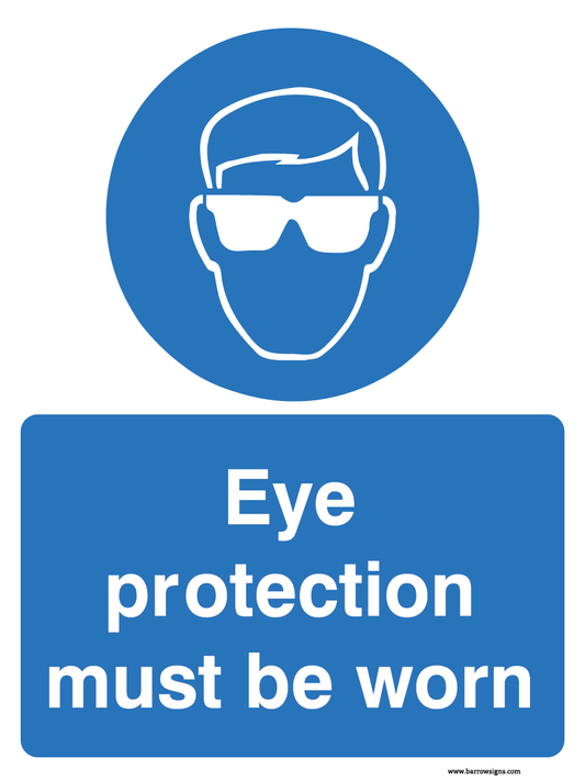 Eye Protection Must Be Worn Regulatory Sign