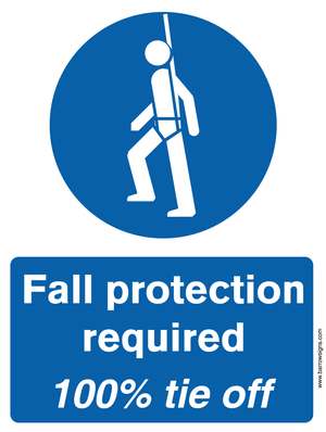 Fall Protection Required 100% Tie Off