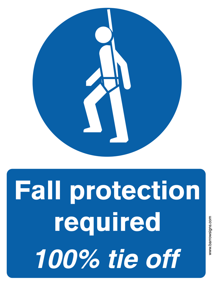 Fall Protection Required 100% Tie Off