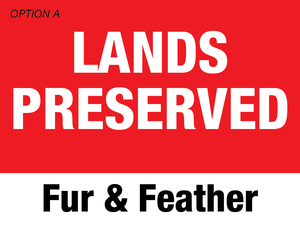 Lands Preserved Fur & Feather
