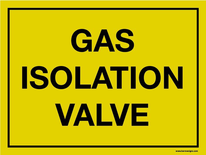 Gas Isolation Valve Sign
