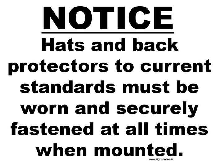 Hats and Back Protectors Must Be Worn