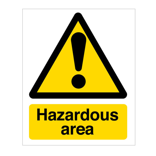 Hazardous Area Sign