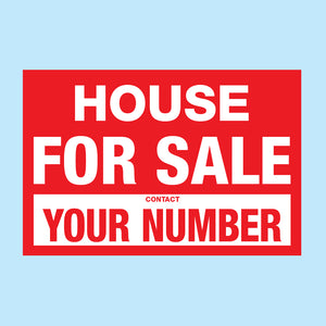 HOUSE FOR SALE SIGN AVAILABLE TO BUY FROM www.signsonline.ie  leading internet seller of printed signage, fast delivery to Ireland, UK and EU