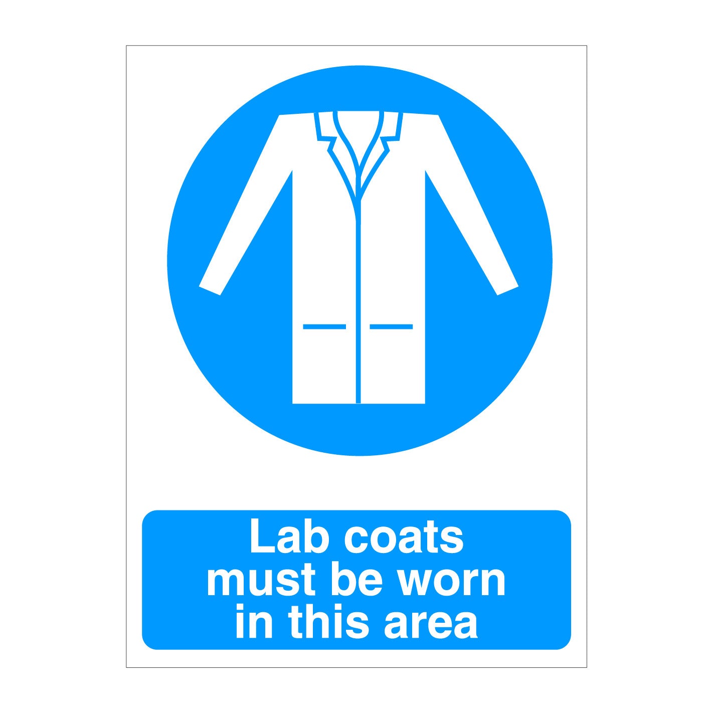 Lab Coats Must Be Worn Sign – www.signsonline.ie