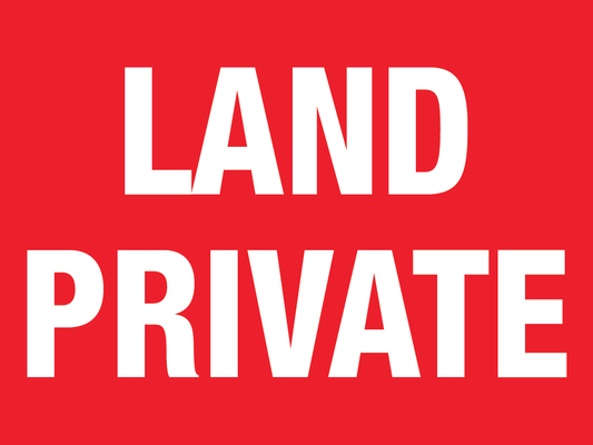 Land Private Regulatory Sign
