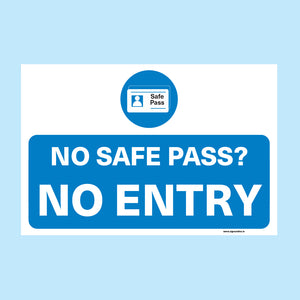 No SafePass No Entry sign for construction zones available to buy online with fast felivery from www.signsonline.ie