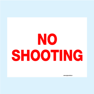 No Shooting sign on sale at www.signsonline.ie, Irelands best online sign store. Signs online for fast delivey, best value and top quality
