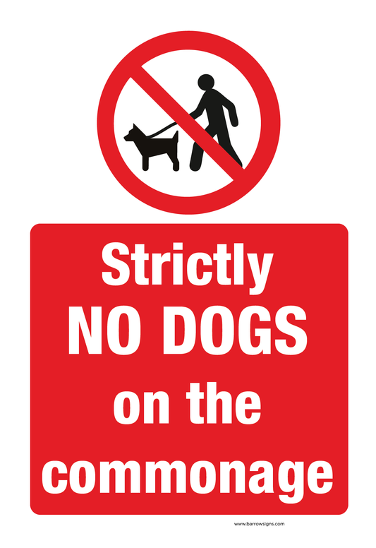 Strictly No Dogs on the Commonage