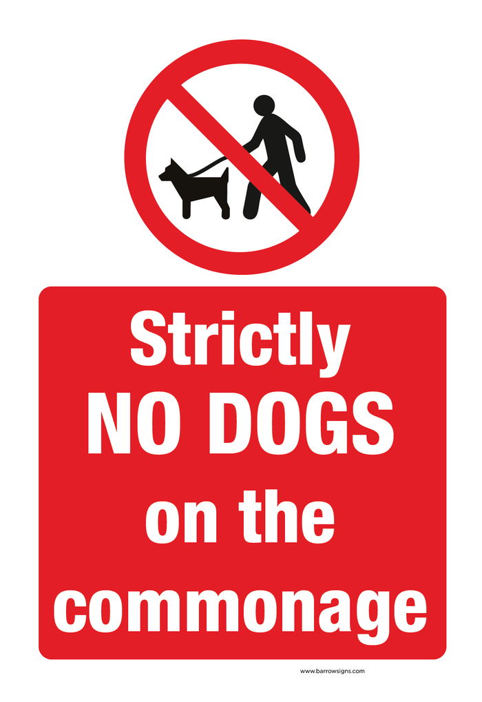 Strictly No Dogs on the Commonage