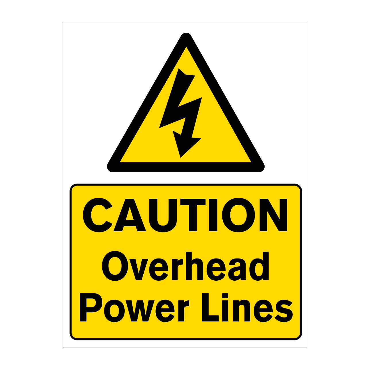Caution Overhead Power Lines Warning Sign