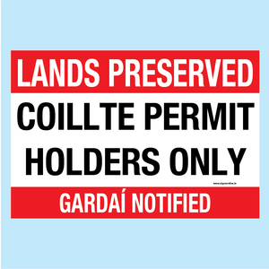 Land Preserved - Coillte Permit Holders Only signage availabel to buy online from www.signsonline.ie