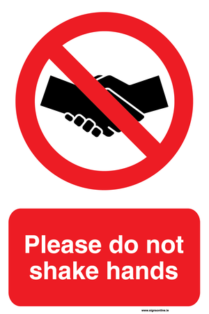 Please Do Not Shake Hands available for sale from www.signsonline.ie