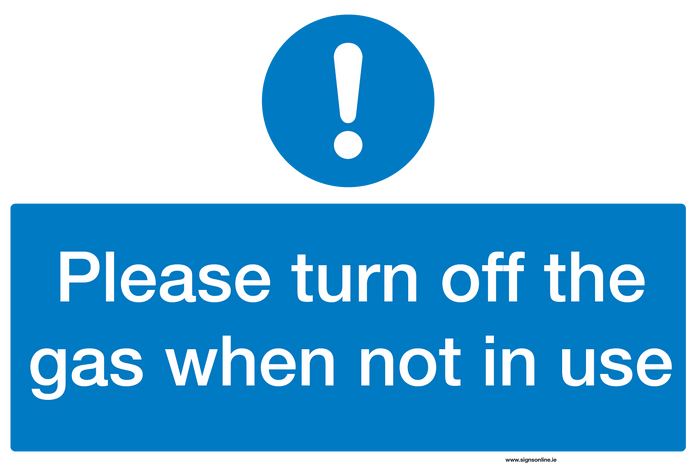 Please Turn Off The Gas When Not In Use