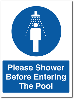 Please Shower Before Entering The Pool Sign