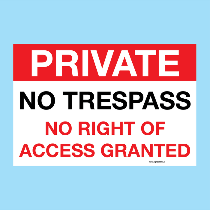 Private No Trespass No Right of Access