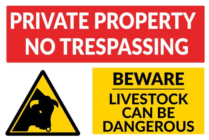 Private Property - No Trespassing - Livestock Can Be Dangerous