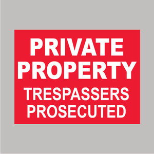Private Property Trespassers Prosecuted Sign for sale online from www.barrowsigns.com
