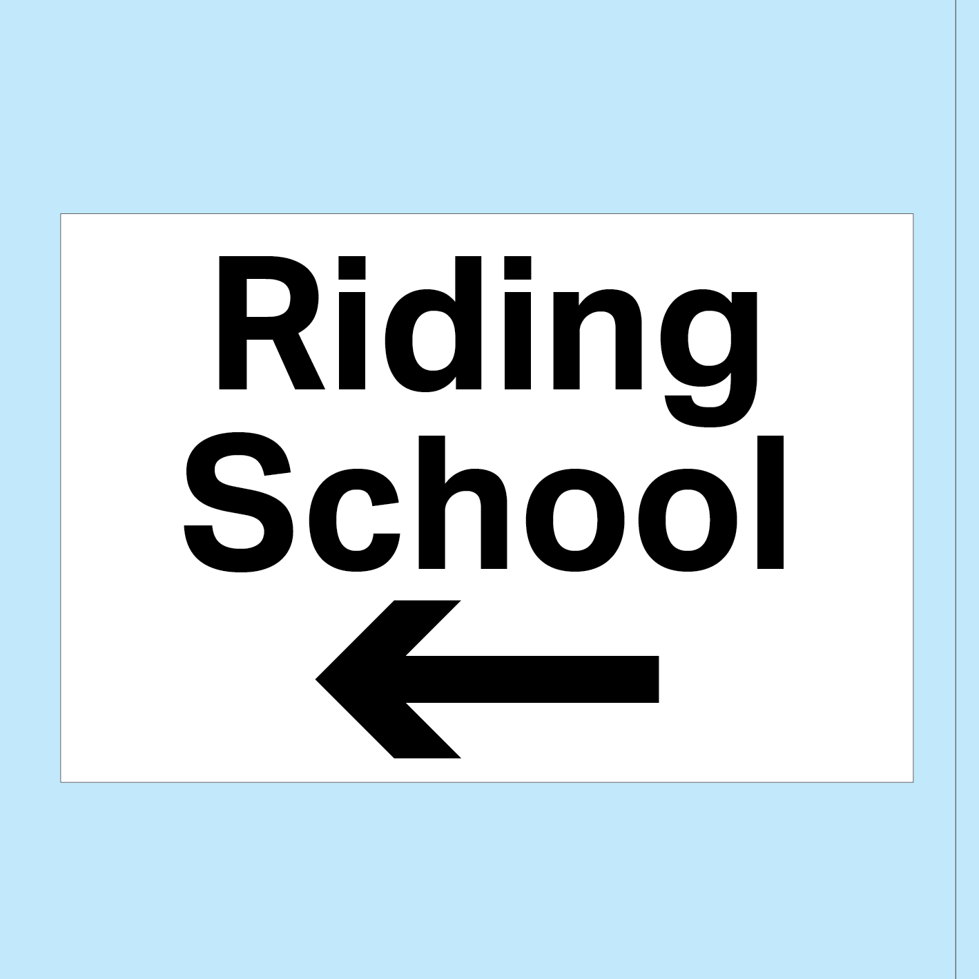 Riding School LEFT directional sign available from www.signsonline.ie