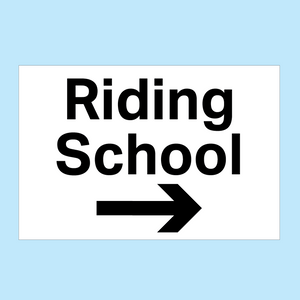 Riding School RIGHT diretional sign available online from www.signsonline.ie