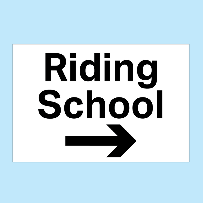 Riding School RIGHT Directional Sign
