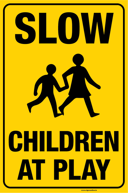 Slow. Children At Play Sign