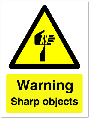 Warning Sharp Objects Sign
