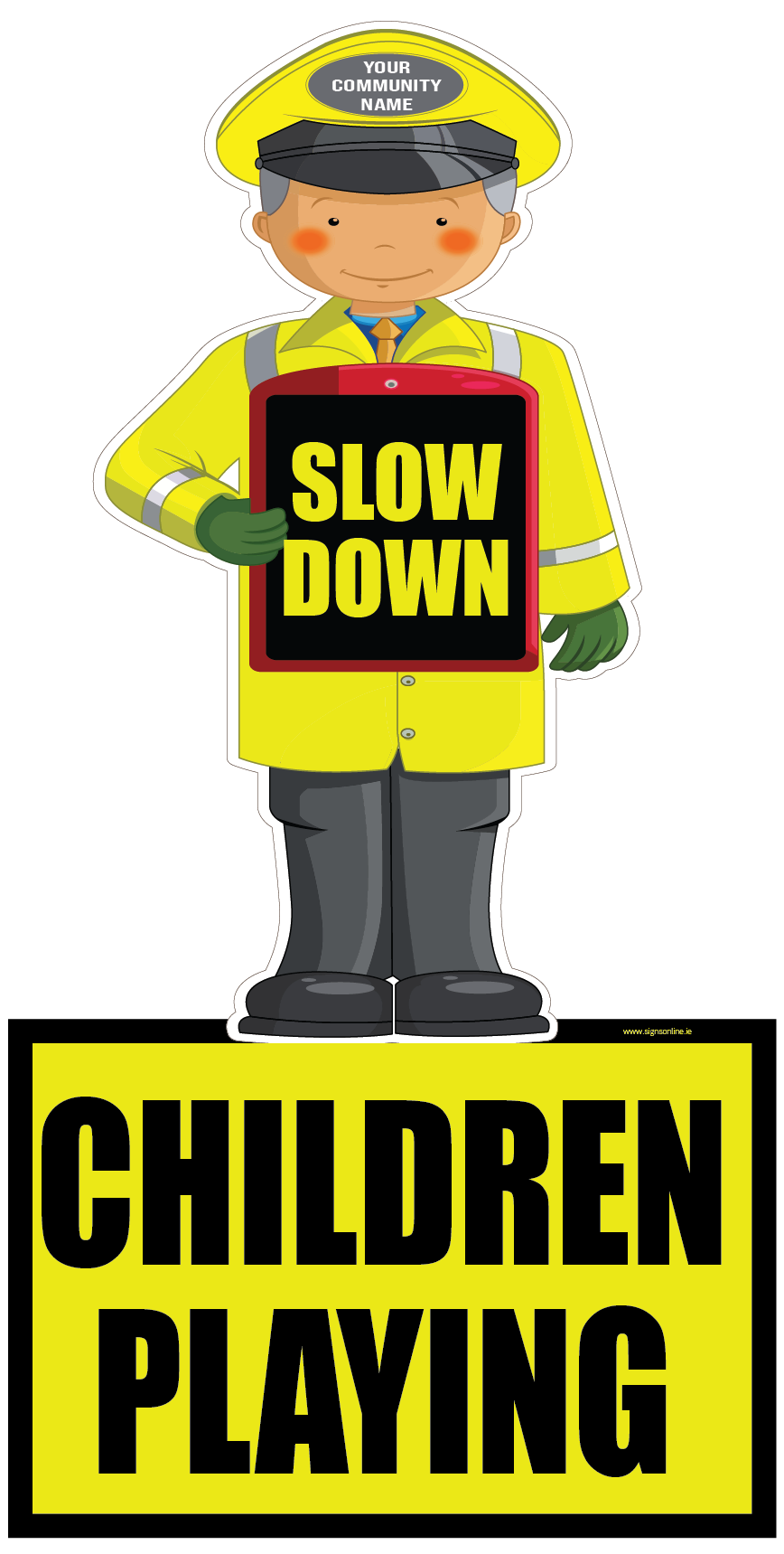Slow Down | Children Playing Road Safety Warning Sign