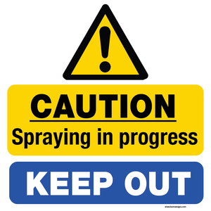 Spraying in progress - keep out