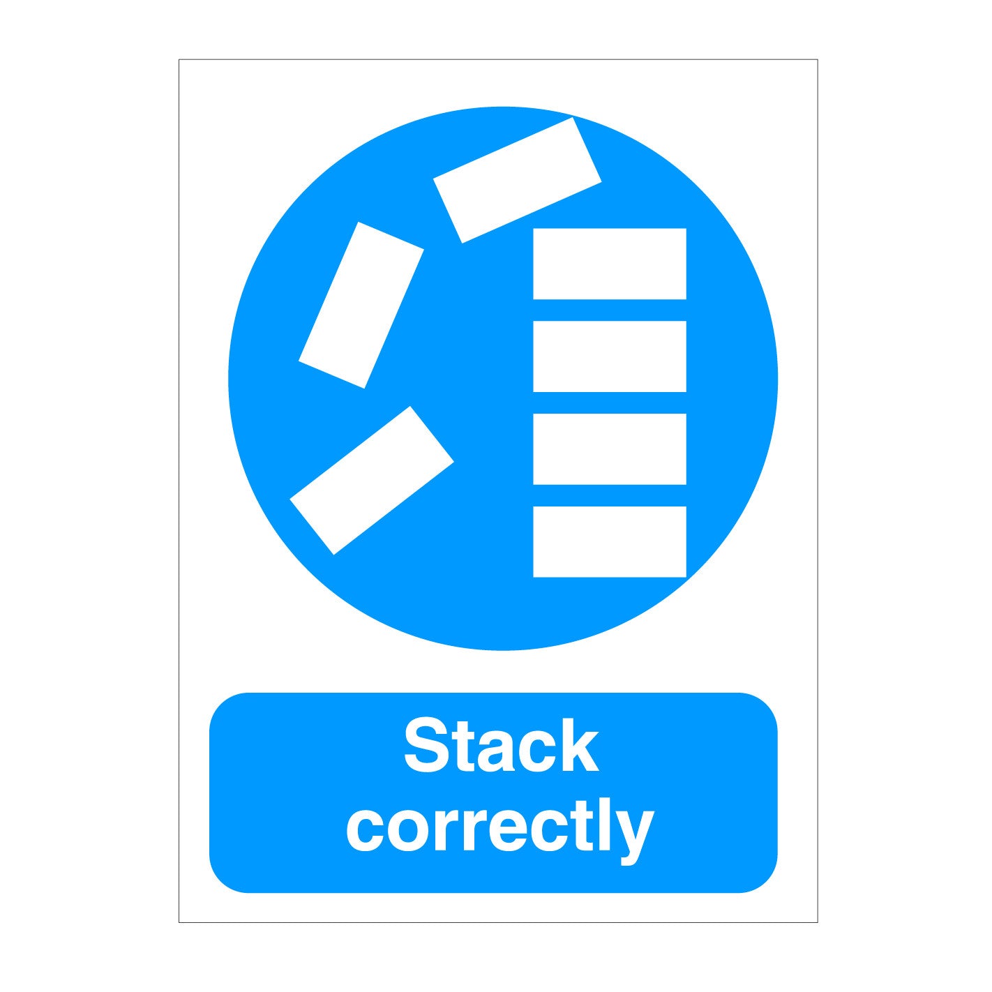 Stack Correctly Sign – www.signsonline.ie