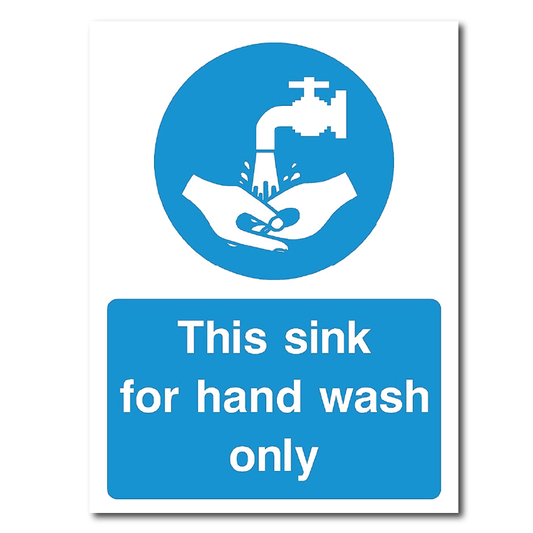 This Sink Is For Handwash Only available from Signs Online - leading Irish online signage website