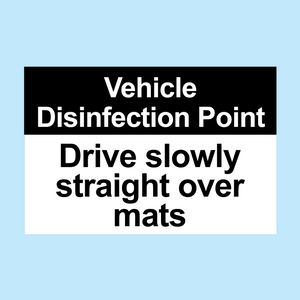 Instructions to vehicle drivers when approaching Vehicle Disinfection Points. Made and sold by www.signsonline.ie delivering the best value signage to UK and Ireland