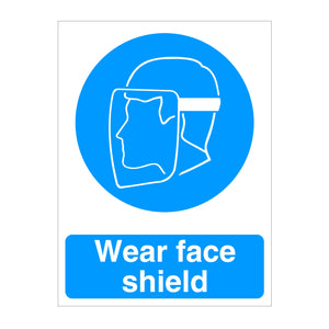 Wear Face Shield Safety Sign