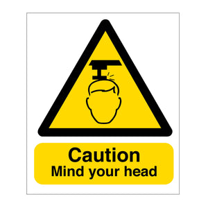 Caution Mind Your Head