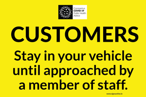 Customers stay in vehicle sign available to buy online at www.signsonline.ie 