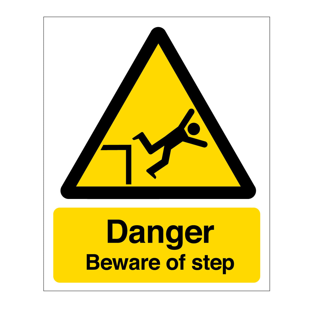 Danger | Beware Of The Step Warning Sign – www.signsonline.ie