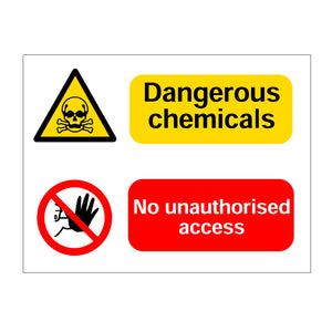 Dangerous Chemicals No Unautorised Access Sign