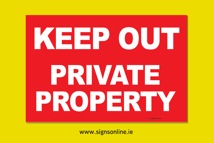 Keep Out - Private Property
