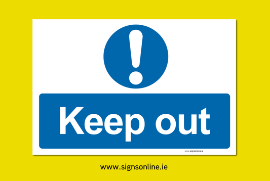 Keep Out Sign and self adhesive sticker for sale online from www.signsonline.ie