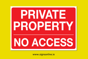 Private Property No Access Sign