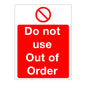 Do not use - out of order Sign