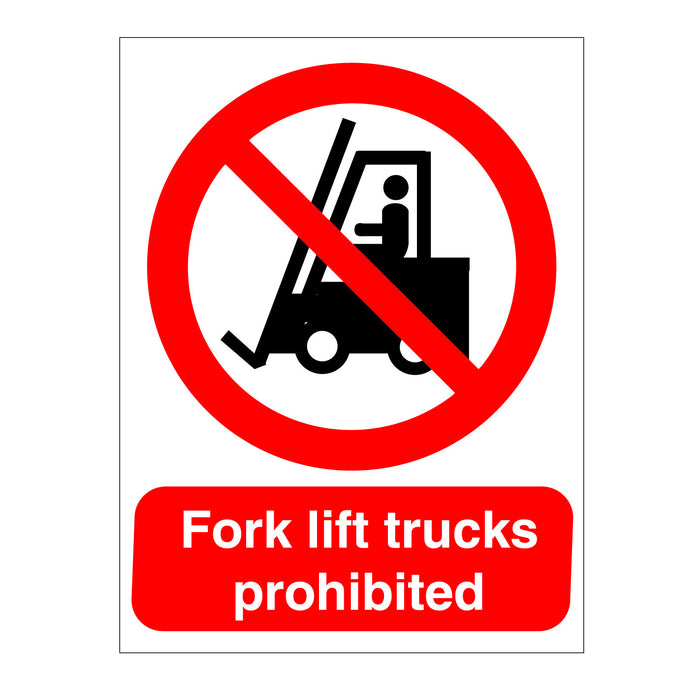 Forklift Trucks Prohibited Sign