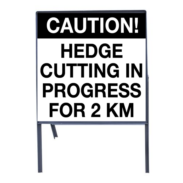 2 x Hedge Cutting in Progress Signs For 2 km on Steel Frame