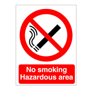 NO SMOKING HAZARDOUS AREA SIGN, great value from www.barrowsigns.com