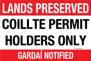 Land Preserved - Coillte Permit Holders Only