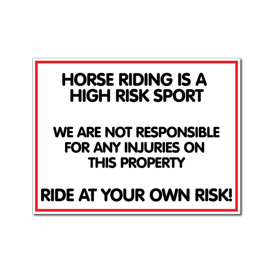 Riding Is A Risk Sport (short Version) Disclaimer Sign