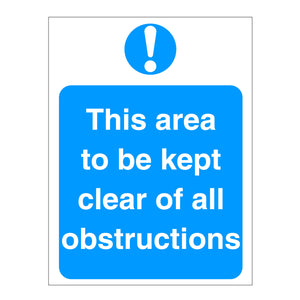 This Area Is To Be Kept Clear of Obstructions Sign