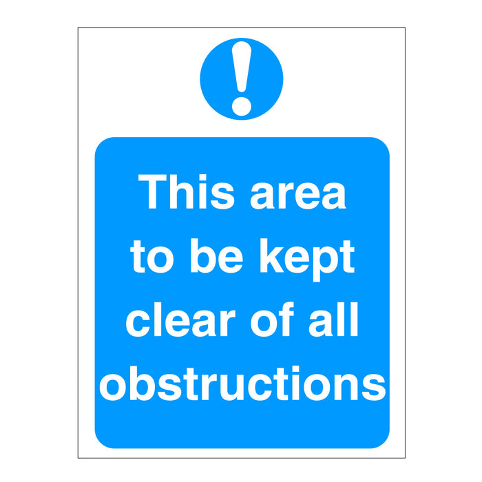 This Area Is To Be Kept Clear of Obstructions Sign