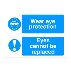 Wear Eye Protection - Eyes cannot be replaced safety sign